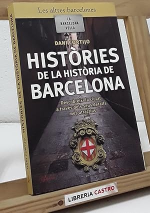 Històries de la història de Barcelona