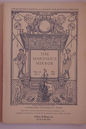 The Mariner's Mirror: The Quarterly Journal of the Society for Nautical Research Vol 52