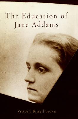 Imagen del vendedor de The Education of Jane Addams (Paperback or Softback) a la venta por BargainBookStores