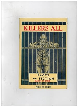 KILLERS ALL FACTS NOT FICTION MARCH OF CRIME (cover title)