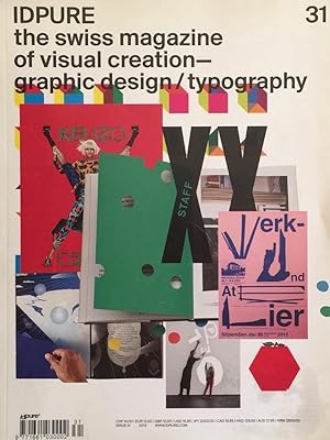 Seller image for IDPURE the Swiss Magazine of Visual Creation---Graphic Design / Typography No. 31 2013 for sale by Trevian Books