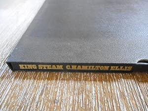 Seller image for King Steam : Selected railways paintings and drawings by C. Hamilton Ellis. Edited and introduced by George Perry. for sale by City Basement Books