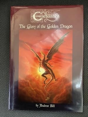 Bild des Verkufers fr Enchantica: The Glory of the Golden Dragon. (signed) zum Verkauf von The Groaning Board