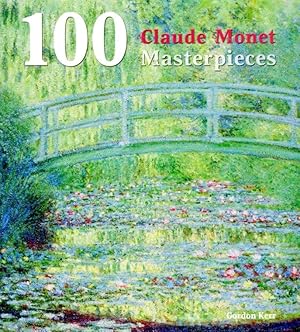 100 Claude Monet Masterpieces