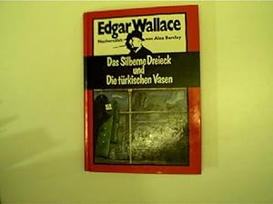 Das Silberne Dreieck und die türkischen Vasen, nacherzählt von Alex Barclay,