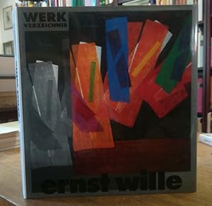 Ernst Wille. Werkverzeichnis 1926 - 1993.