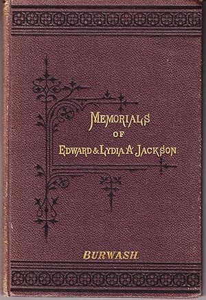 Imagen del vendedor de Memorials of the Life of Edward & Lydia Ann Jackson a la venta por John Thompson