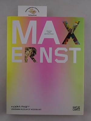 Immagine del venditore per Max Ernst - Traum und Revolution : [anlsslich der Ausstellung Max Ernst. Traum und Revolution, Moderna Museet, Stockholm, 20. September 2008 bis 11. Januar 2009, Louisiana Museum of Modern Art, Humlebaek, 7. Februar bis 1. Juni 2009]. In Zusammenarbeit mit Julia Drost und Tanja Wessolowski. Mit Beitrgen von Ludger Derenthal , Julia Drost, Jrgen PEch, Werner Spies u.a. Moderna Museet ; Louisiana Museum of Modern Art. venduto da Chiemgauer Internet Antiquariat GbR