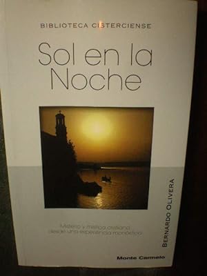 Imagen del vendedor de Sol en la noche. Misterio y mstica cristiana desde una experiencia monstica a la venta por Librera Antonio Azorn