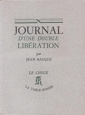Journal d'une double libération : juillet - août 1944.