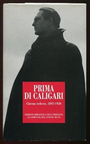 Bild des Verkufers fr Before Caligari: German Cinema, 1895-1920 / Prima di Caligari: Cinema tedesco, 1895-1920 zum Verkauf von ReadInk, ABAA/IOBA