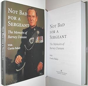 Seller image for Not Bad for a Sergeant: The Memoirs of Barney Danson for sale by Alex Simpson
