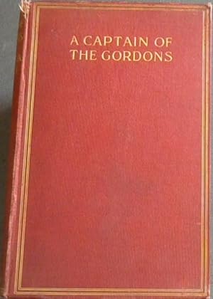 Bild des Verkufers fr A Captain of the Gordons : Service Experiences 1900 - 1909 zum Verkauf von Chapter 1