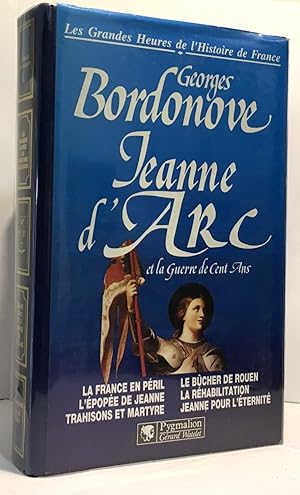 Seller image for Les grandes heures de l'histoire de France : Jeanne d'Arc et la guerre de Cent ans for sale by crealivres