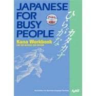 Image du vendeur pour Japanese for Busy People Kana Workbook Revised 3rd Edition Incl. 1 CD mis en vente par eCampus