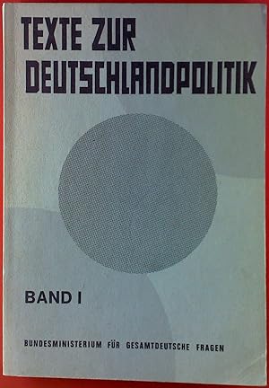Bild des Verkufers fr Texte zur Deutschlandpolitik Band I. zum Verkauf von biblion2