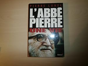 Imagen del vendedor de L'ABBE PIERRE UNE VIE a la venta por Le temps retrouv