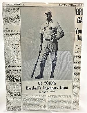 Cy Young: Baseball's Legendary Giant