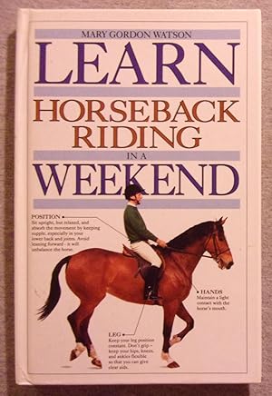 Image du vendeur pour Learn Horseback Riding in a Weekend mis en vente par Book Nook