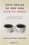 Seller image for Siete reglas de oro para vivir en pareja for sale by Agapea Libros