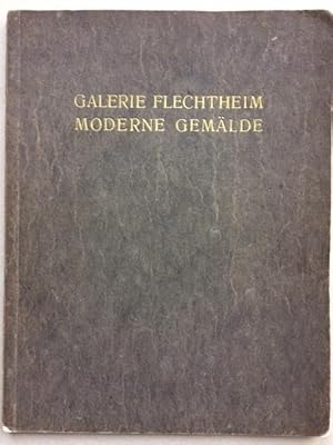 Seller image for GALERIE FLECHTHEIM : MODERNE GEMLDE for sale by Le Grand Verre