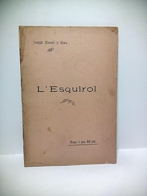 Bild des Verkufers fr L'Esquirol zum Verkauf von Librera Miguel Miranda