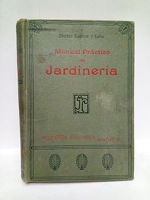 Bild des Verkufers fr Manual practico de Jardinera y Floricultura zum Verkauf von Librera Miguel Miranda