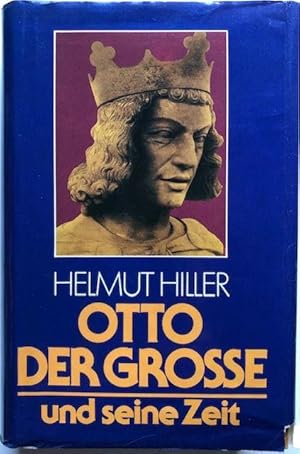 Image du vendeur pour Otto der Grosse und seine Zeit. mis en vente par Antiquariat Lohmann
