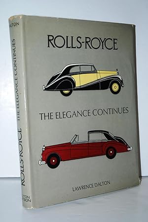 Seller image for Rolls-Royce the Elegance Continues for sale by Nugget Box  (PBFA)