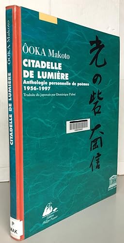 Citadelle de lumière : Anthologie personnelle de poèmes 1956-1997