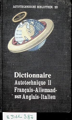 Dictionnaire autotechnique en quatre langues : français - allemand - anglais - italien (=Dictionn...