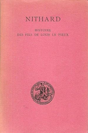 Histoire Des Fils De Louis le Pieux . Complet De Son fac-similé Hors-Texte