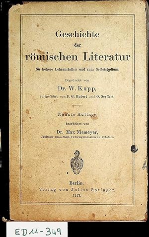 Bild des Verkufers fr Geschichte der rmischen Literatur fr hhere Lehranstalten und zum Selbststudium. zum Verkauf von ANTIQUARIAT.WIEN Fine Books & Prints