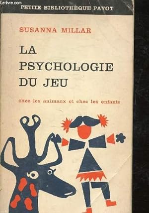 Bild des Verkufers fr La psychologie du jeu chez les animaux et les enfants zum Verkauf von Le-Livre