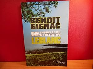 Seller image for Deux enquetes du sergent- detective Leblanc; LE MORT DE L'ILE AUX CHEVRES ET PAS DE VACANCES POUR LEBLANC for sale by La Bouquinerie  Dd