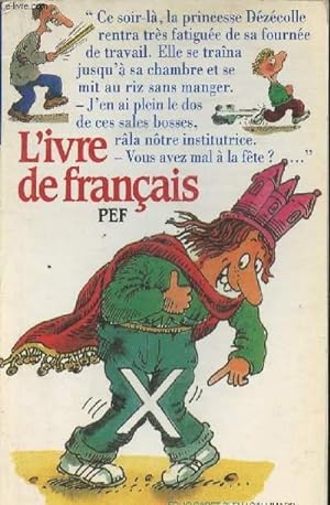 Image du vendeur pour L'ivre de franais mis en vente par Le-Livre
