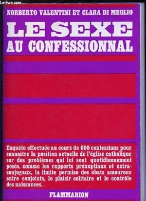 Bild des Verkufers fr Le sexe au confessionnal zum Verkauf von Le-Livre