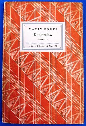 KONOWALOW. Aus dem Russischen übertragen von Arthur Luther. Insel-Bücherei Nr. 127.