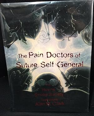 Imagen del vendedor de The Pain Doctors of Suture Self General a la venta por DreamHaven Books