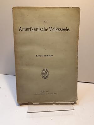 Seller image for Die Amerikanische Volksseele. for sale by Antiquariat Langguth - lesenhilft