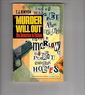 Seller image for MURDER WILL OUT: The Detective in Fiction. for sale by Monroe Stahr Books