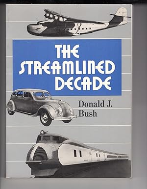 THE STREAMLINED DECADE.