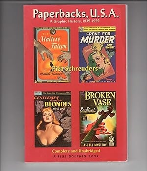 Seller image for PAPERBACKS, U.S.A.: A Graphic History, 1939 - 1959. for sale by Monroe Stahr Books