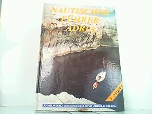 Seller image for Nautischer Fhrer Adria. for sale by Antiquariat Ehbrecht - Preis inkl. MwSt.