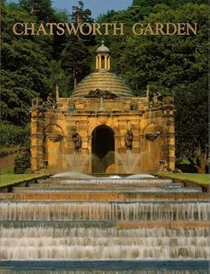 Immagine del venditore per Chatsworth Garden: The Derbyshire Home of the Duke and Duchess of Devonshire venduto da LEFT COAST BOOKS