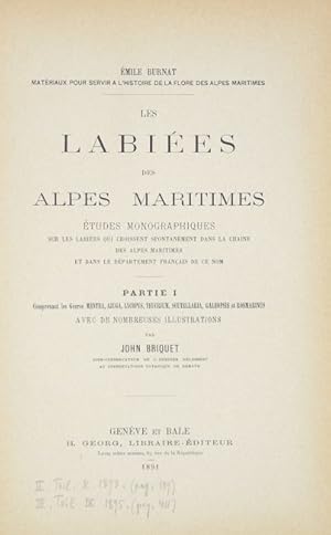 Les Labiées des Alpes Maritimes. Etudes monographiques sur les labiées qui croissent spontanément...