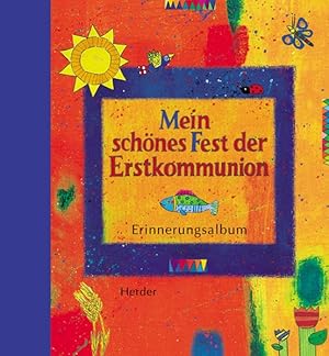 Bild des Verkufers fr Mein schnes Fest der Erstkommunion: Erinnerungsalbum zum Verkauf von Gerald Wollermann