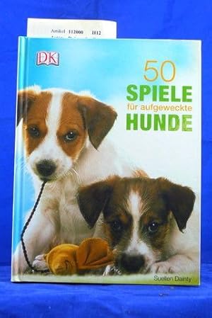 50 Spiele für aufgeweckte Hunde