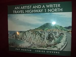 Image du vendeur pour An Artist and a Writer Travel Highway 1 North. Inscribed by the authors. mis en vente par BookMine