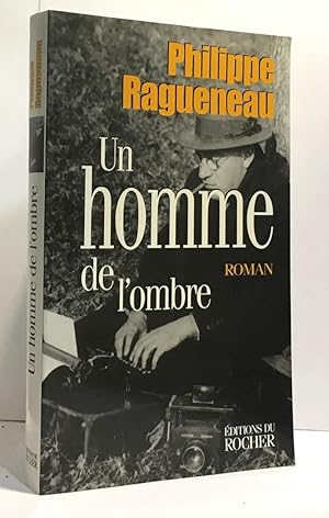 Image du vendeur pour Un homme de l'ombre mis en vente par crealivres